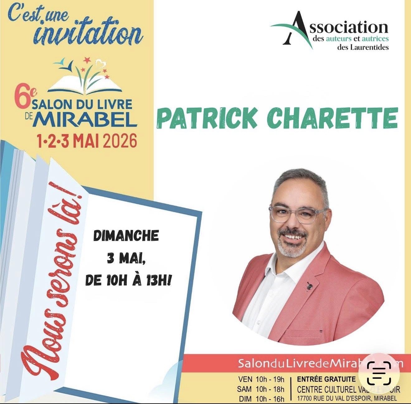L'affiche officielle annonçant la présence de Patrick Charette au Salon du livre de Mirabel. Affiche officielle annonçant la présence de Patrick Charette au 6e Salon du livre de Mirabel.